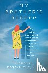 Rosenlicht, Nicholas - My Brother's Keeper
