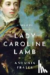 Fraser, Antonia - Lady Caroline Lamb