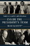 Barrett, Bob - Inside the President's Team