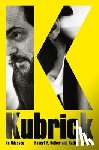 Kolker, Robert P. - Kubrick: An Odyssey