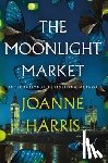 Harris, Joanne - The Moonlight Market