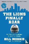 Morris, Bill - The Lions Finally Roar