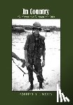 Lindsey, Forrest R. - In Country: My Memories of Vietnam and After
