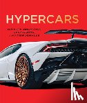 Publications International Ltd - Hypercars: Ultimate Innovation, Engineering, and Performance
