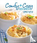 Publications International Ltd - Comfy & Cozy Recipes: Comfort Food Favorites for Relaxed Nights in