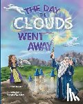 Rieman, Richard - The Day the Clouds Went Away