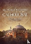 The Orthodox Ethos Team - The Orthodox Patristic Witness Concerning Catholicism