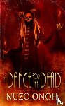 Onoh, Nuzo - A Dance For the Dead