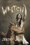 Wagner, Jeremy - Wretch