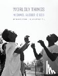 Kleber-Diggs, Michael - Worldly Things