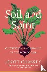 Chaskey, Scott - Soil and Spirit