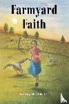 Rockett, Kinsey M - Farmyard Faith