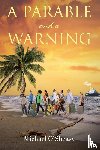 O'Sheasy, Michael - A Parable and a Warning
