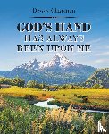 Chapman, Dewey - God's Hand Has Always Been Upon Me