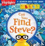 Highlights - Can You Find Steve?: A Hide-And-Seek Puzzle Adventure with Find It Games and Challenges, Scavenger Hunt Duck Book for Kids Ages 6-9