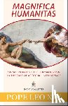 Pope Leo XIV - Magnifica Humanitas: On Safeguarding the Human Person in the Time of Artificial Intelligence