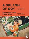 Lee, Lara - SPLASH OF SOY