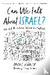Sokatch, Daniel - Sokatch, D: Can We Talk about Israel?