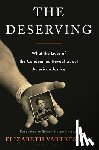 Vartkessian, Elizabeth - The Deserving: What the Lives of the Condemned Reveal about American Justice