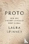 Spinney, Laura - Spinney, L: Proto