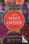 Shannon, Samantha - The Mime Order