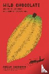 Jacobsen, Rowan - Wild Chocolate