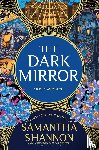 Shannon, Samantha - Shannon, S: Dark Mirror