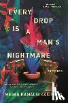 Kakimoto, Megan Kamalei - Every Drop Is a Man's Nightmare