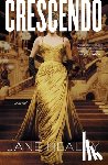 Healey, Jane - Crescendo: A Gripping Love Triangle in Glamorous 1950s Paris