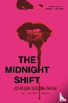 Cheon, Seon-Ran - Cheon, S: Midnight Shift