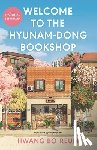 Bo-Reum, Hwang - Welcome to the Hyunam-Dong Bookshop: The Heart-Warming Korean Sensation