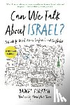 Sokatch, Daniel - Can We Talk About Israel? (Revised and Updated)