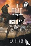 Rundell, B N - The Trail to Restoration