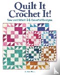 Flendt, Jemima - Quilt It, Crochet It!