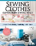 Mahon, Joi - Sewing Clothes—Elevate Your Sewing Skills