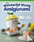 Cay, Khuc - Wonderful World of Amigurumi
