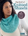 Lucas, Jen - Big Book of Knitted Shawls