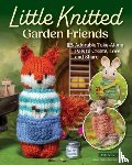Pierce, Val - Little Knitted Garden Friends