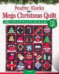 Perks, Tracy - Festive Blocks for a Mega Christmas Quilt