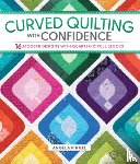 Pingel, Angela - Curved Quilting with Confidence