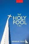 Fickett, Harold - Holy Fool