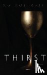 Mojtabai, A. G. - Thirst