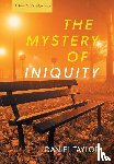 Taylor, Daniel - The Mystery of Iniquity