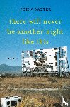 Salter, John - There Will Never Be Another Night Like This