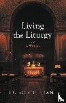 Giussani, Luigi - Living the Liturgy
