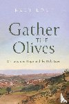 Lott, Bret - Gather the Olives
