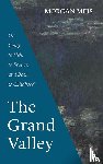 Meis, Morgan - The Grand Valley