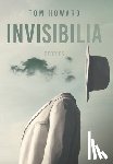 Howard, Tom - Invisibilia: Stories