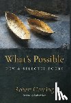 Cording, Robert - What's Possible: New & Selected Poems