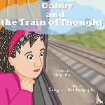 Bott, Brad - Gabby and the Train of Thought